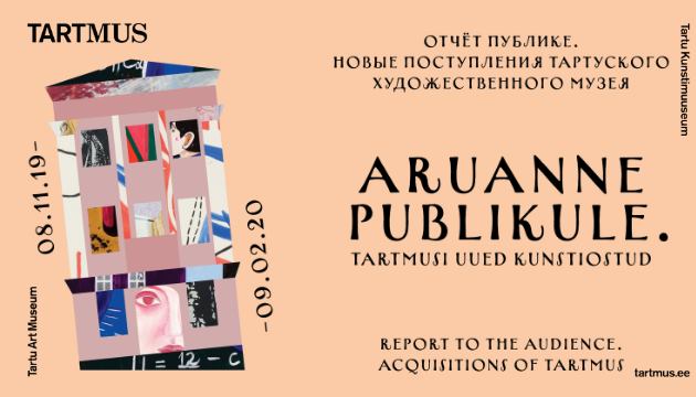 Viipekeeletõlgiga tuur „Aruanne publikule. Tartmusi uued kunstiostud” näitusel